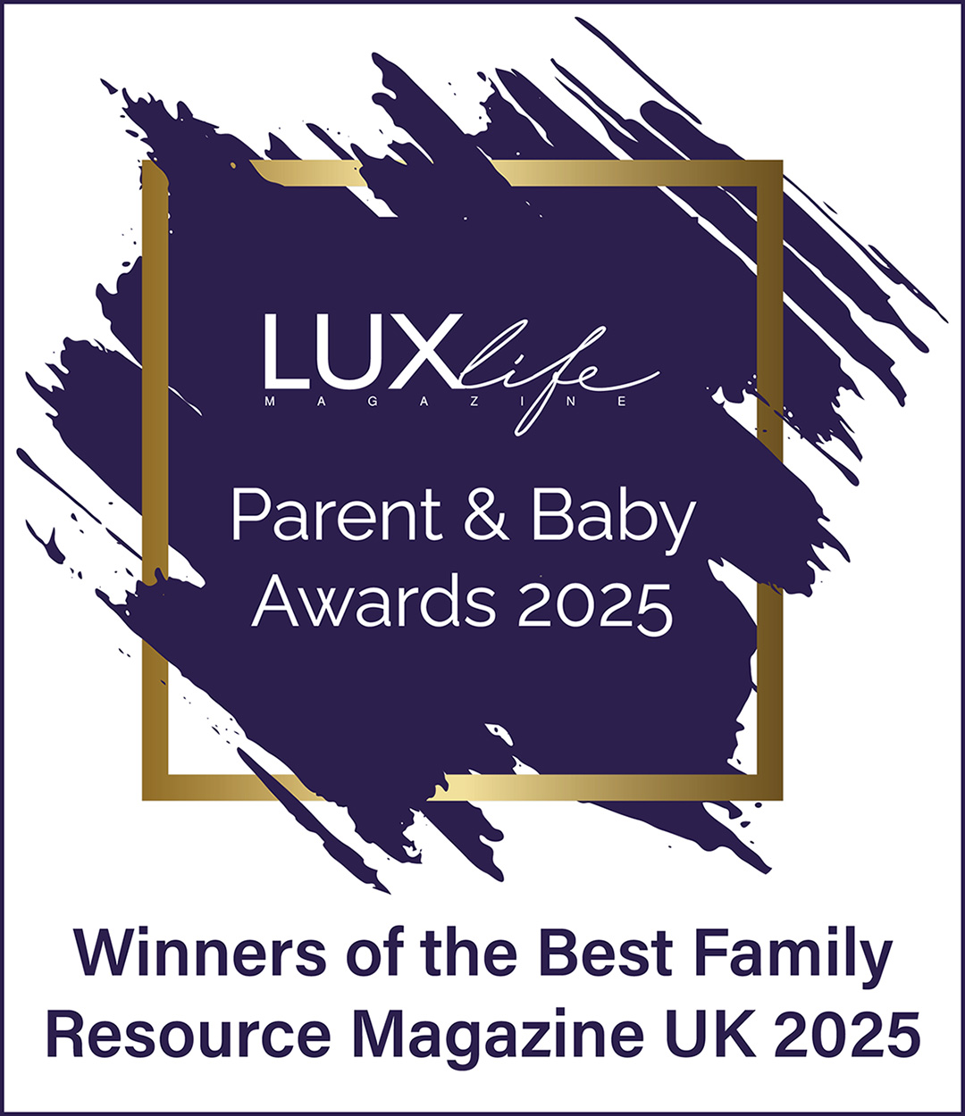 LuxLife Parent and Baby Awards