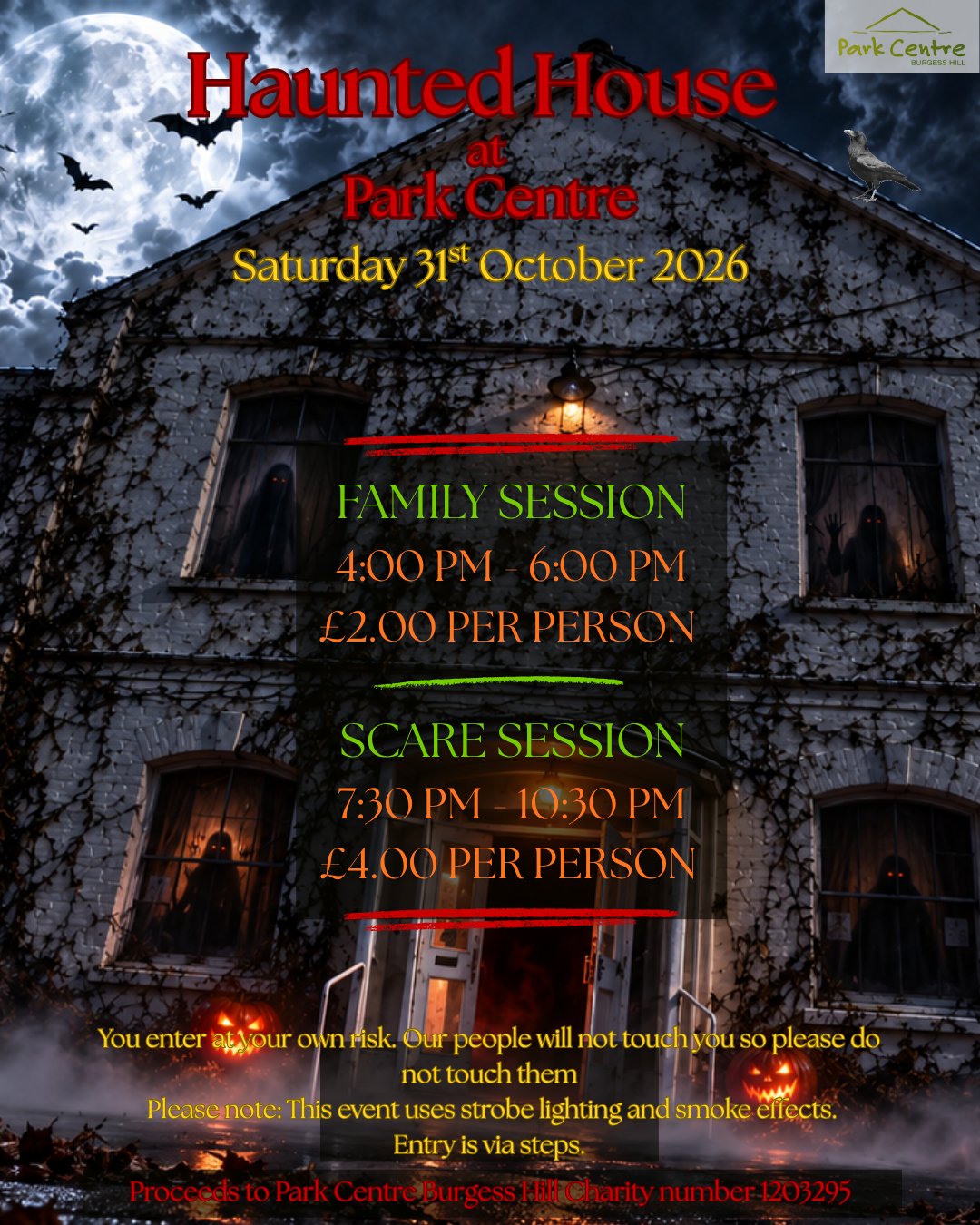 Halloween poster showing a moonlit haunted house, bats and pumpkins, with family and scare session details at Park Centre.