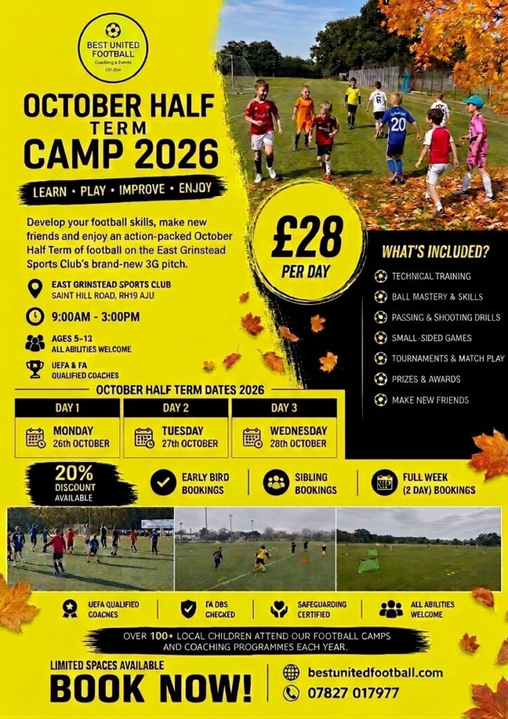 Best United Football October half-term camp poster showing children playing football and camp details for East Grinstead Sports Club.