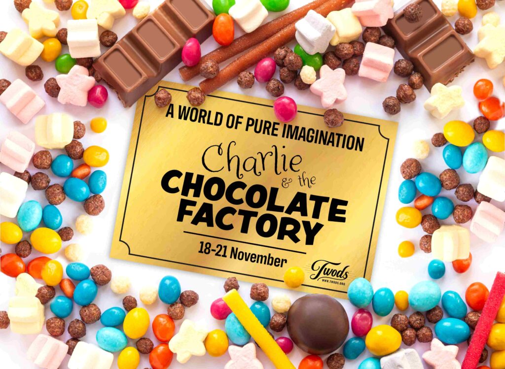 TWODS - Charlie and The Chocolate Factory