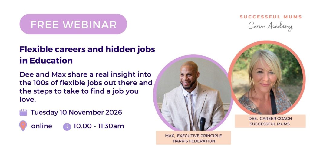 Flexible careers and hidden jobs in Education with Successful Mums