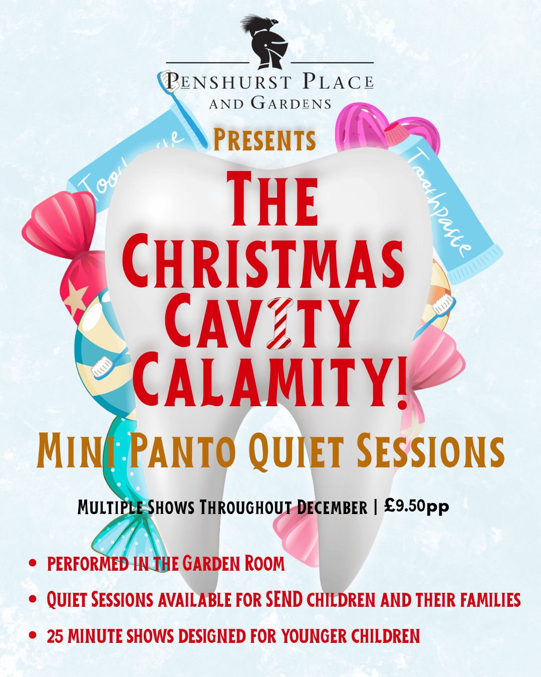 The Christmas Cavity Calamity! Quiet Sessions of the Penshurst Place Mini Panto