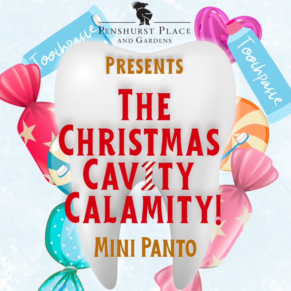 WIN a Family Ticket for Four To 'The Christmas Cavity Calamity Mini Panto' at Penshurst Place